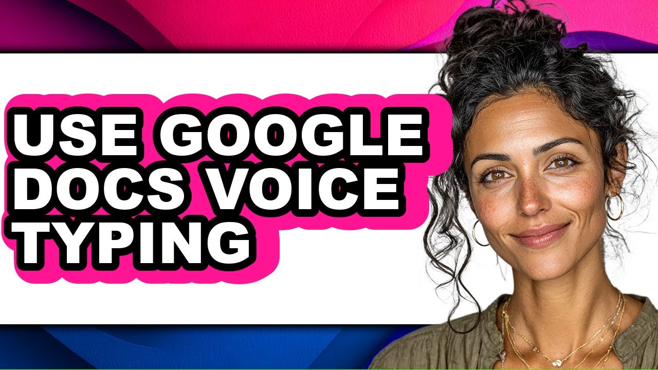 How to Use Google Docs Voice Typing - Full Guide