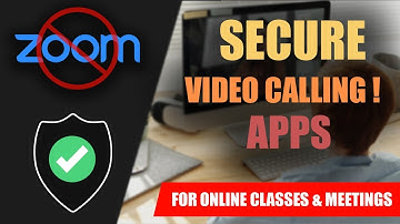 ZOOM APP ALTERNATIVES ! BEST SECURE VIDEO CALLING APPS 🛡  ||  for Online Classes & Meetings 📱