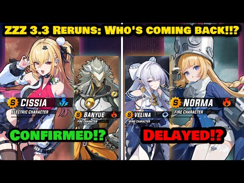 GOOD NEWS! 3.3 BANNER GUIDE! Phoenix, Severian, Velina & Norma Reruns? | Zenless Zone Zero