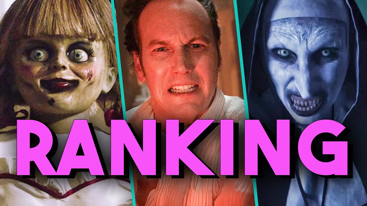 Wir ranken alle 10 CONJURING-, ANNABELLE- & THE NUN-Filme!