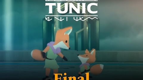 Blind Tunic playthrough FINAL: The golden path (good ending!)