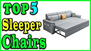 5 Best Sleeper Chairs Review 2024