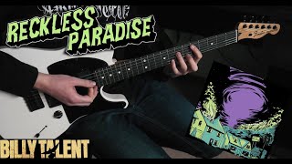 Billy Talent - Reckless Paradise (Guitar Cover)