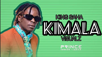 Kimala - King Saha (Visuals)