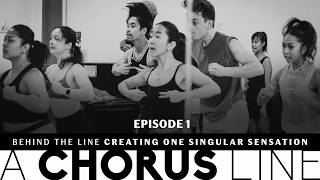 Behind The Line EP 1 : Creating Singular Sensation | A Chorus Line | Theatre Group Asia