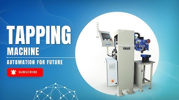 TAPPING MACHINE | INFINITY TECHNOLOGY | SPM | AUTOMATION | INNVATION