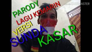 parodi||Lagu kemarin seventeen||sunda kasar