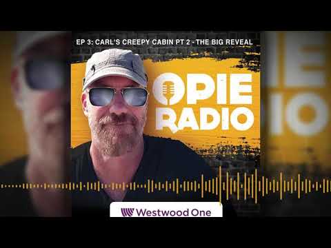 OpieRadio Podcast episode 2: Carl's Creepy Cabin PART 2 - @OpieRadio