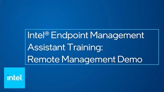 Intel® Endpoint Management Assistant: Remote Management Demo | Intel Business screenshot 3