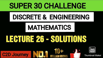 Lecture 26 - Solutions  | Discrete mathematics for Computer Science Gate Exam 2021
