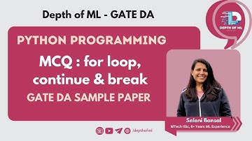 Q49 GATE DA Sample Paper | Python Programming PYQ | for loop, continue & break |