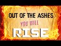 Out Of The Ashes You Will Rise..Back To Back Blessings