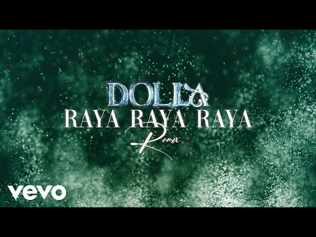 DOLLA - Raya Raya Raya [Karazey Remix] (Official Lyric Video) class=