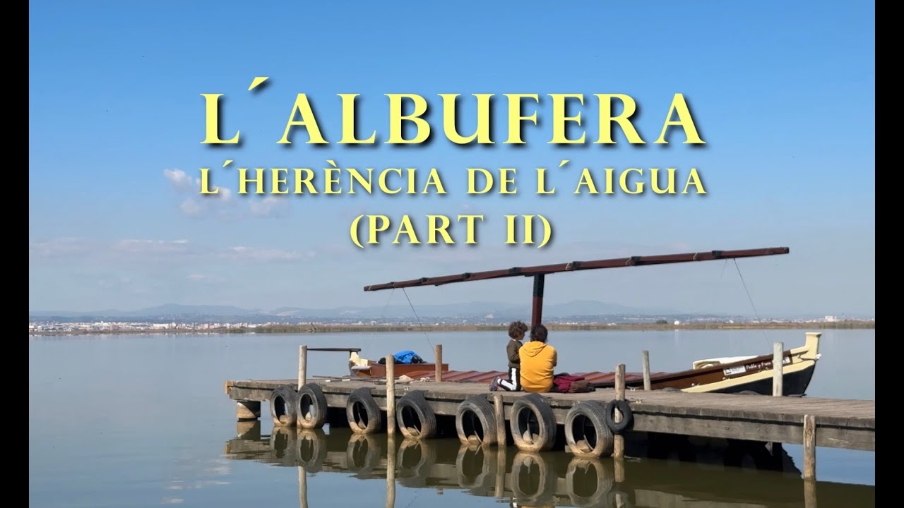 L'ALBUFERA, L'HERÈNCIA DE L'AIGUA. ( II ) Reptes actuals.