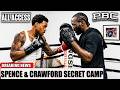 Errol Spence CAMP EXCLUSIVE With Terence Crawford