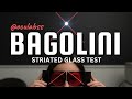 Bagolini striated glass test