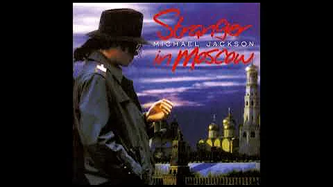 Michael Jackson- Stranger In Moscow (High Pitched)