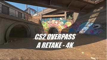 CS2 Overpass - A retake - 4k
