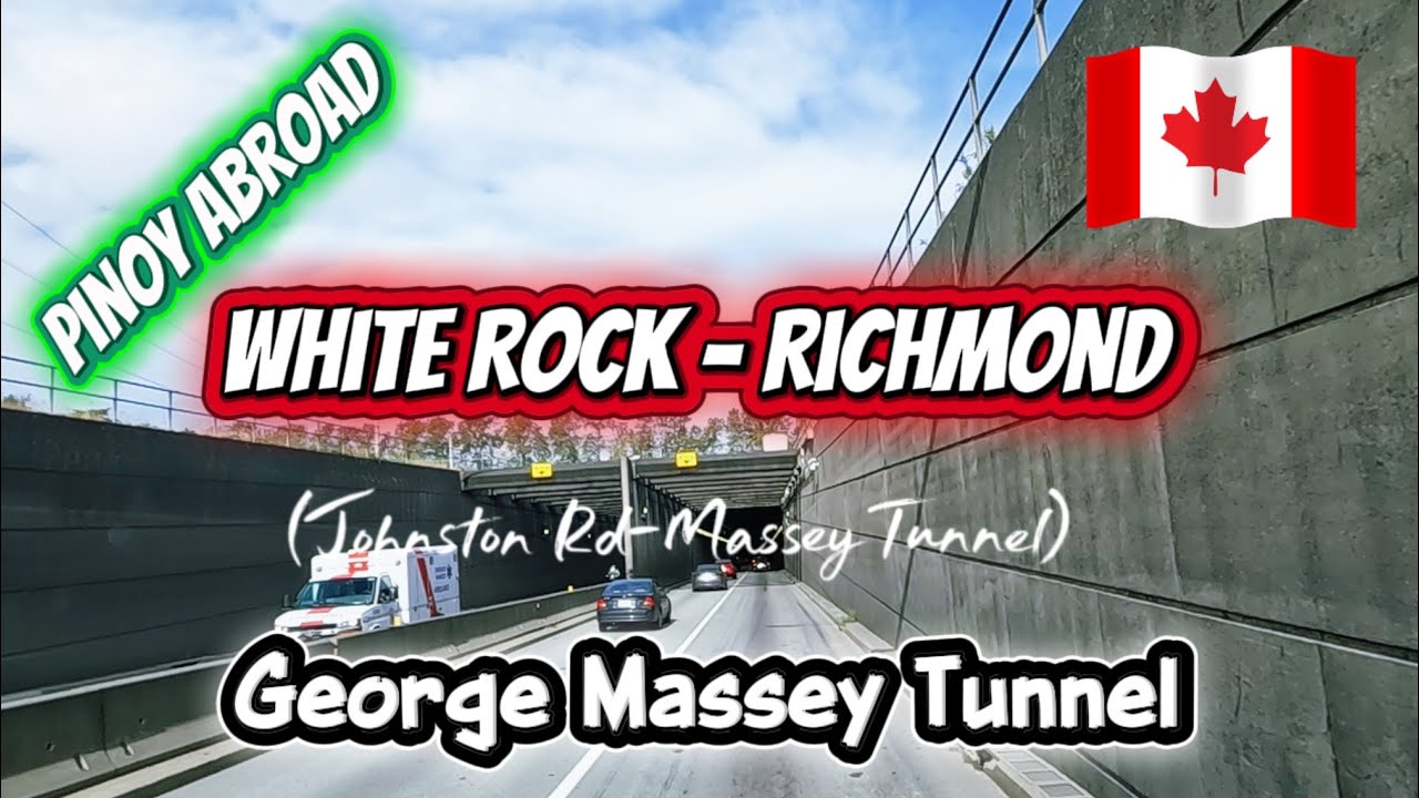 Drive BC 🇨🇦: White Rock-Richmond (Johnston Rd-Massey Tunnel)
