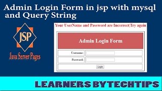 Query String:How to make Admin Login form in jsp with mysql?BY LEARNERS BYTECHTIPS