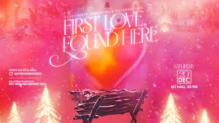 First Love Found Here  Overcomer Christmas Celebration  20 Desember 2025