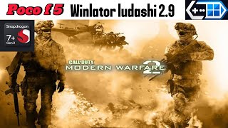 Winlator ludashi 2.9 | Cod Modern Warfare 2 | Poco f5 | Snap 7 + gen 2