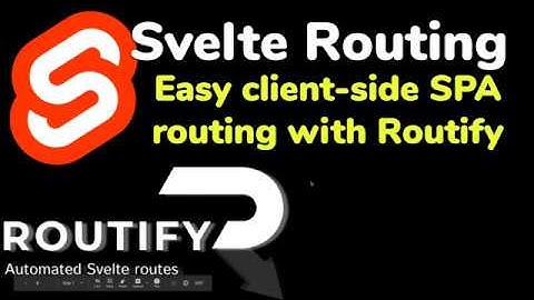 Svelte SPA routing: Routify tutorial