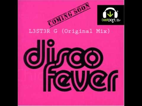 L3ST3R  Disco Fever Original Mix