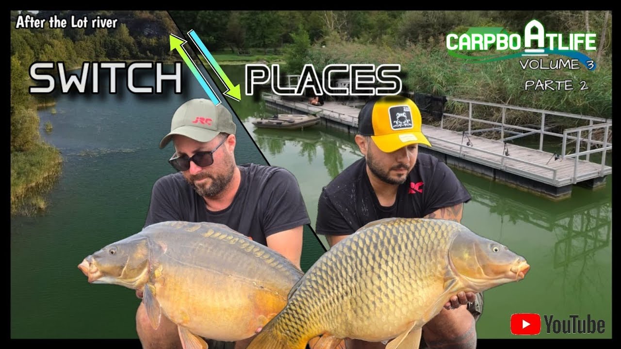 SWITCH PLACES //CARPBOATLIFE VOL.3 PARTE 2 // SMALL LAKE