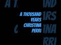 ♪A Thousand Years with 54sec - Christina Perri #cover #twilightsaga #shorts
