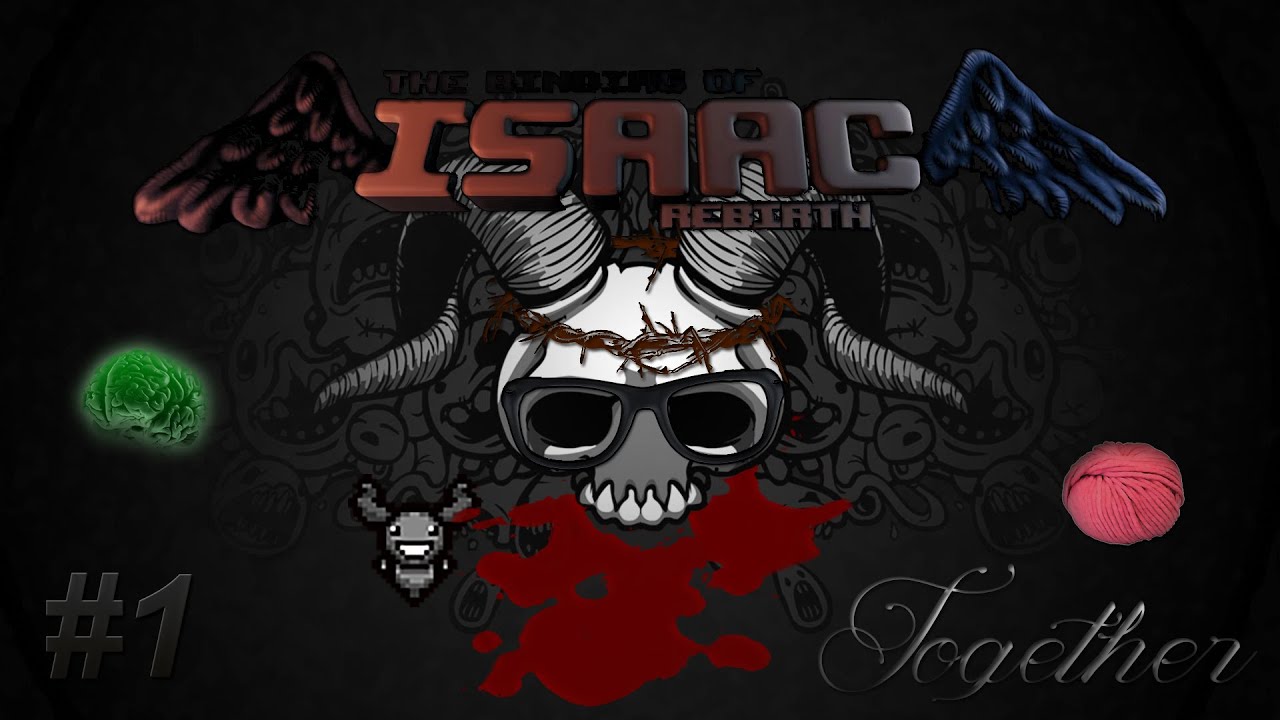Binding of Isaac Rebirth #1 - Ein Wundervolles Ende! [Let's Play] [Together] [Deutsch] [GER] playstation 3