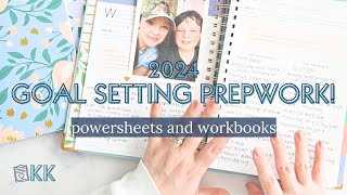 2024 Goals PowerSheets Prep Work Cultivate What Matters Goal Setting Habits and Routines Workbooks