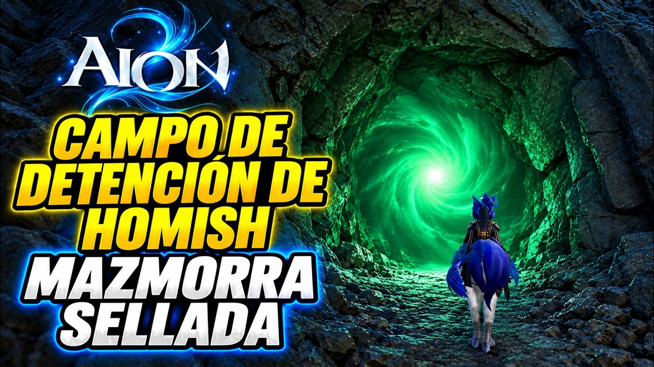Campo de Detención de Homish en AION 2