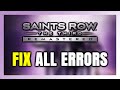 How to FIX Saints Row: The Third All Errors