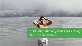  Achieving My Body Goal With Halley Medical Aesthetics