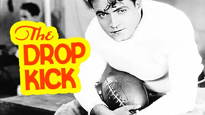 The Drop Kick (1927) Drama, Sport, Silent Film