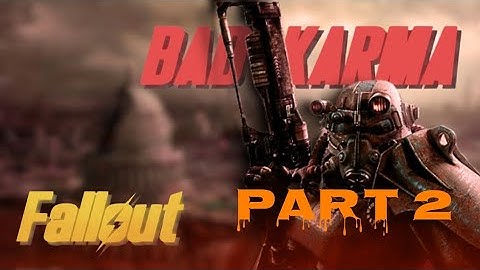 Fallout 3 For Bad Karma For The First Time Part 2: Blowing Up Megaton