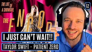 "I Just Can't Wait!" - Taylor Swift - "Patient Zero" - Reaction