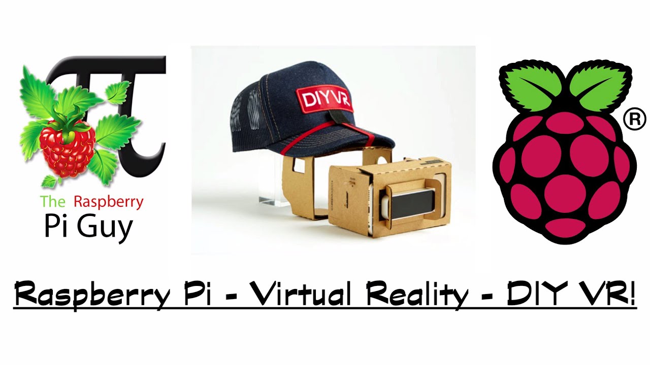Raspberry Pi - Virtual Reality - DIY VR! - YouTube