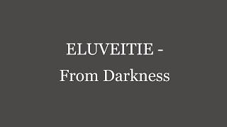 Lyrics ELUVEITIE - From Darkness