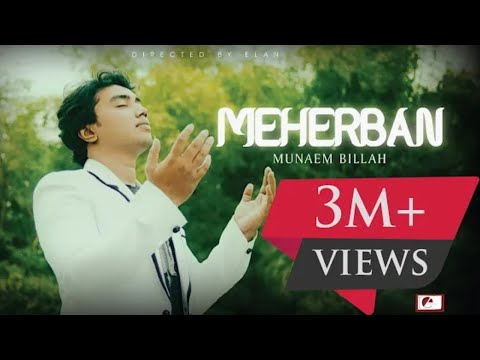 meherban-hd-(lyrics)-by-munaem-billah-|-official-full-video-|-new-bangla-islamic-song