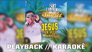 Jesus Entrou na Minha Vida (Playback) (Karaokê) - Banda Som e Louvor