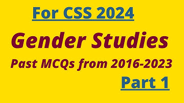 Gender studies MCQs for CSS 2024