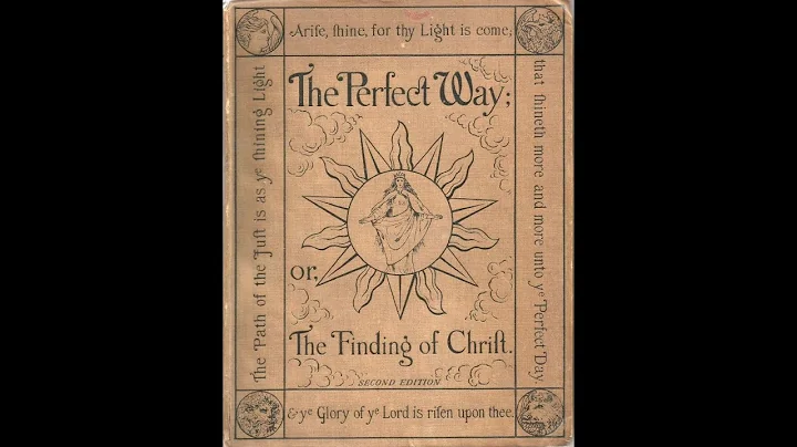 Anna Kingsford: The Perfect Way pt 1 "An Overview"