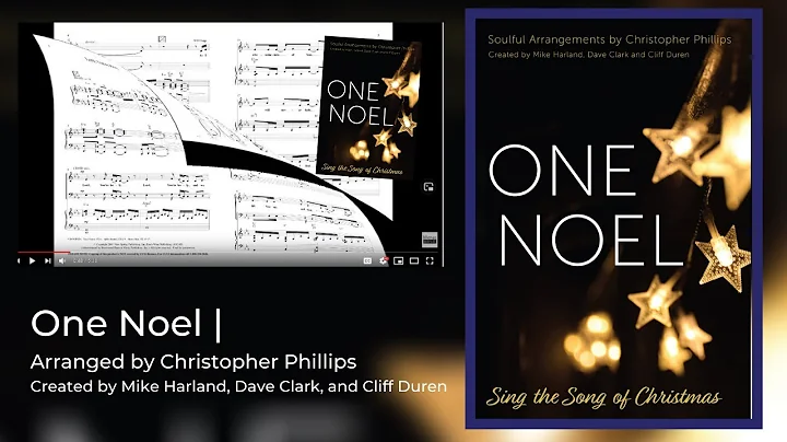 One Noel | Introduced by arr. Christopher Phillips