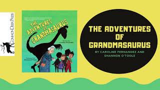 Trailer: The Adventures of Grandmasaurus