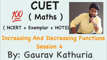 AOD MCQs | Increasing And Decreasing Functions MCQs | CBSE | CUET | JEE MAINS | Practice Session 4