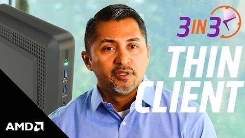 3-in-3: Thin Clients in Healthcare