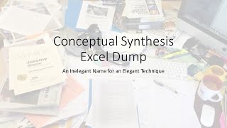 Conceptual Synthesis Excel Dump (CSED): Gathering Reflective Memos for Comparison