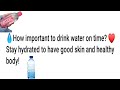 How important to drink water on time stay hydrated to have good skin and healthy body